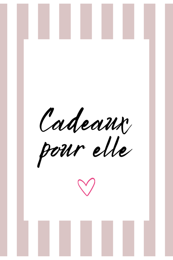 Cadeaux pour elle