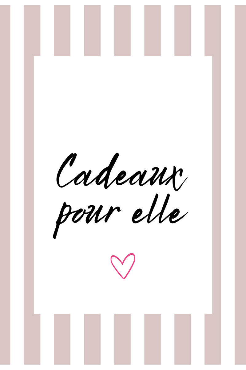 Cadeaux pour elle